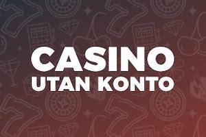 casino på nätet utan registrering|Casino utan Registrering (lista) .